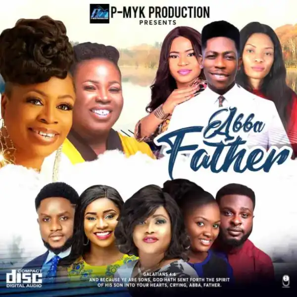 P-Myk - Abba Father Mixtape